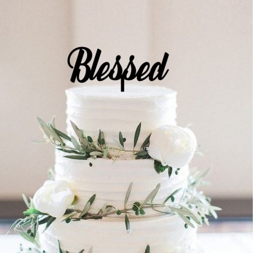 Quick Creations Cake Topper - Blessed