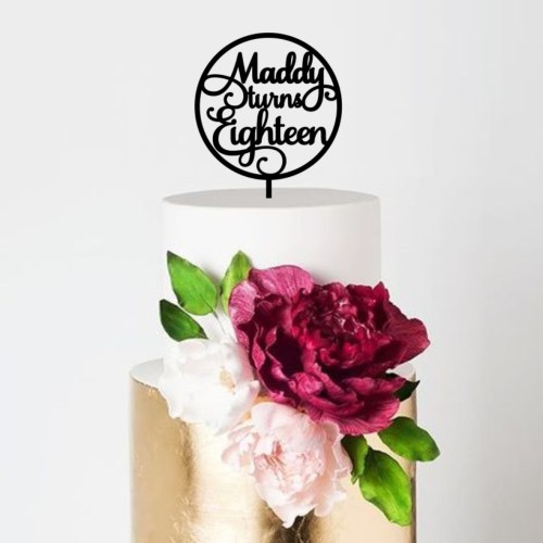 Quick Creations Cake Topper - Maddi Turns Eighteen