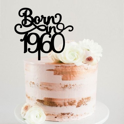 Born in 1960 Cake Topper